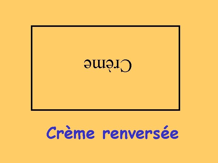 Crème renversée 