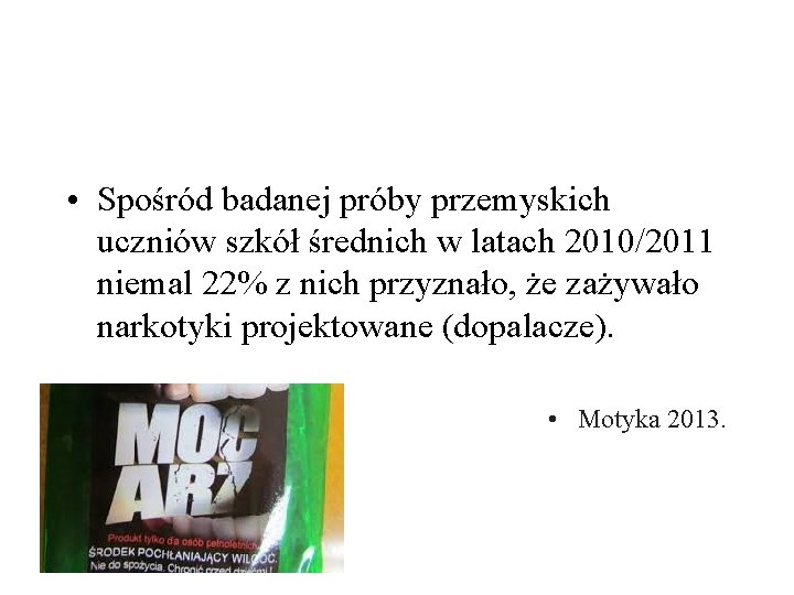  • Spośród badanej próby przemyskich uczniów szkół średnich w latach 2010/2011 niemal 22%