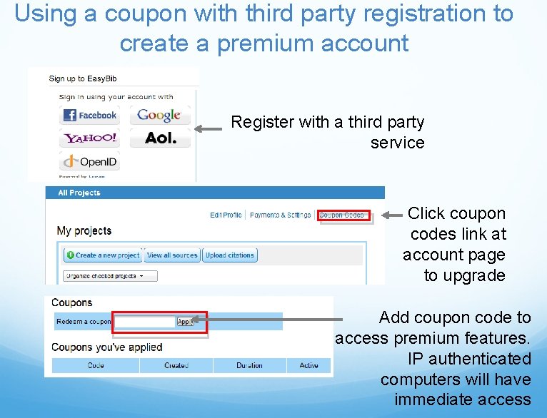 Using a coupon with third party registration to create a premium account Register with