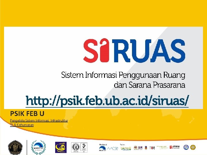 SIRUAS Sistem Informasi Penggunaan Ruang & Sarana Prasarana Booking Ruangan Jadi Lebih Mudah PSIK