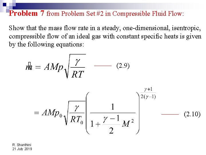 Problem 7 from Problem Set #2 in Compressible Fluid Flow: Show that the mass