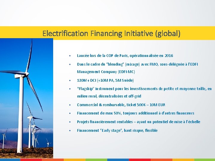 Electrification Financing Initiative (global) • Lancée lors de la COP de Paris, opérationnalisée en