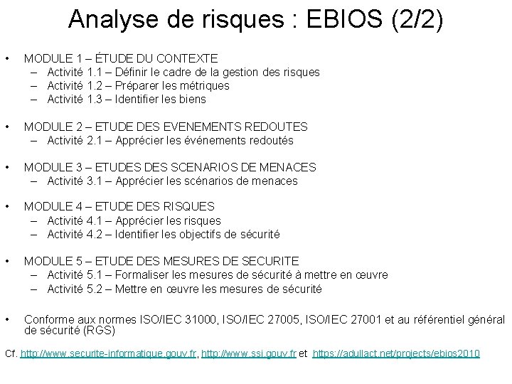 Analyse de risques : EBIOS (2/2) • MODULE 1 – ÉTUDE DU CONTEXTE –