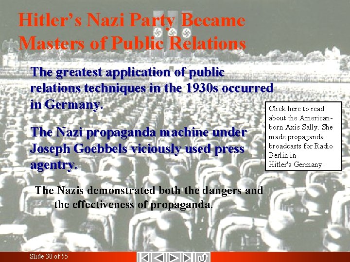 Introduction to Public Relations History Hitler’s Nazi Party Became Masters of Public Relations The