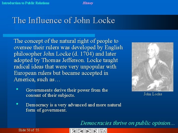 Introduction to Public Relations History The Influence of John Locke The concept of the