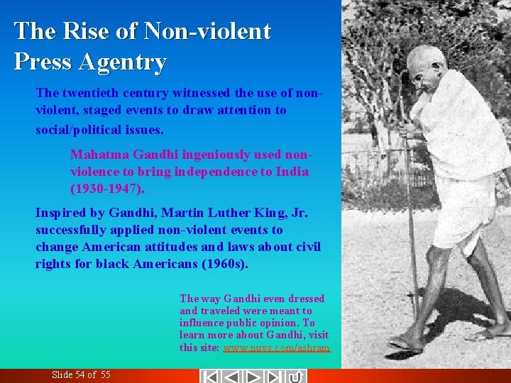 The Rise of Non-violent Press Agentry The twentieth century witnessed the use of nonviolent,