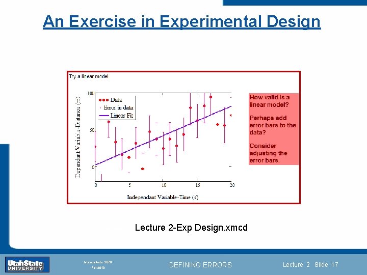 An Exercise in Experimental Design Introduction Section 0 Lecture 1 Slide 17 Lecture 2