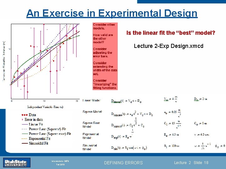An Exercise in Experimental Design Is the linear fit the “best” model? Lecture 2