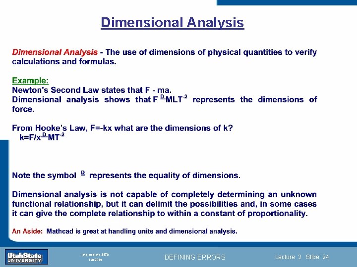 Dimensional Analysis Introduction Section 0 Lecture 1 Slide 24 INTRODUCTION TO Modern Physics PHYX