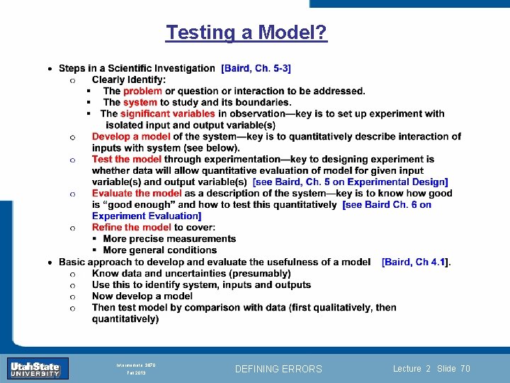 Testing a Model? Introduction Section 0 Lecture 1 Slide 70 INTRODUCTION TO Modern Physics