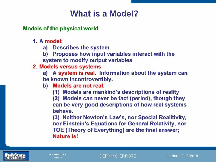 What is a Model? Introduction Section 0 Lecture 1 Slide 8 INTRODUCTION TO Modern