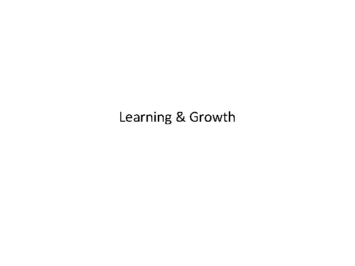 Learning & Growth 