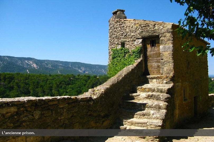 L'ancienne prison. 