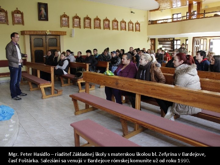 Mgr. Peter Hasidlo – riaditeľ Základnej školy s materskou školou bl. Zefyrína v Bardejove,