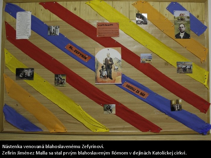 Nástenka venovaná blahoslavenému Zefyrínovi. Zefirín Jiménez Malla sa stal prvým blahoslaveným Rómom v dejinách