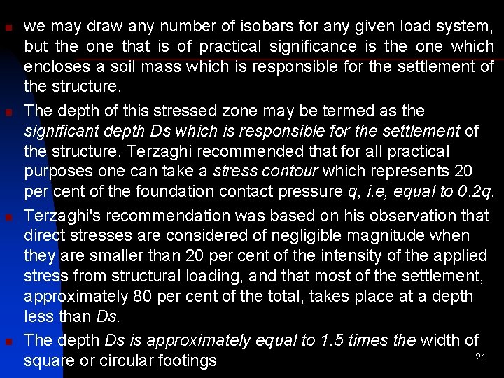 n n we may draw any number of isobars for any given load system,