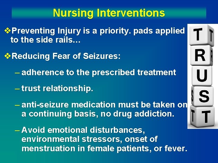 Nursing Interventions v. Preventing Injury is a priority. pads applied to the side rails…