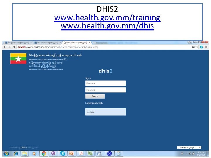 DHIS 2 www. health. gov. mm/training www. health. gov. mm/dhis 