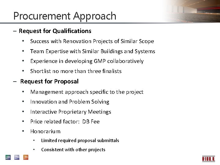 Procurement Approach – Request for Qualifications • Success with Renovation Projects of Similar Scope