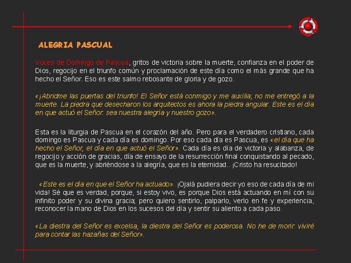 ALEGRIA PASCUAL Voces de Domingo de Pascua, gritos de victoria sobre la muerte, confianza