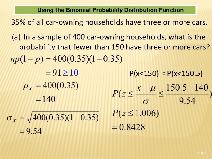 Using the Binomial Probability Distribution Function 35% of all car-owning households have three or