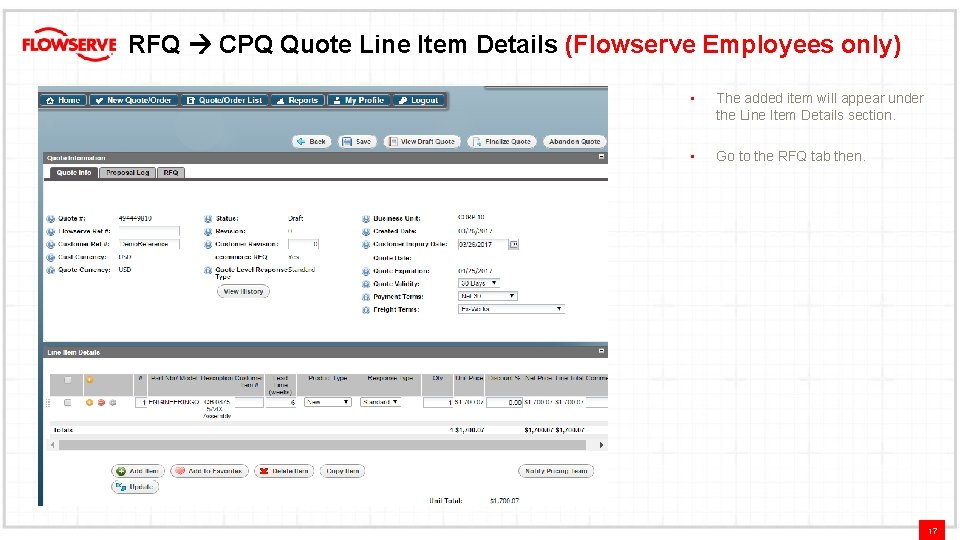 RFQ CPQ Quote Line Item Details (Flowserve Employees only) • The added item will