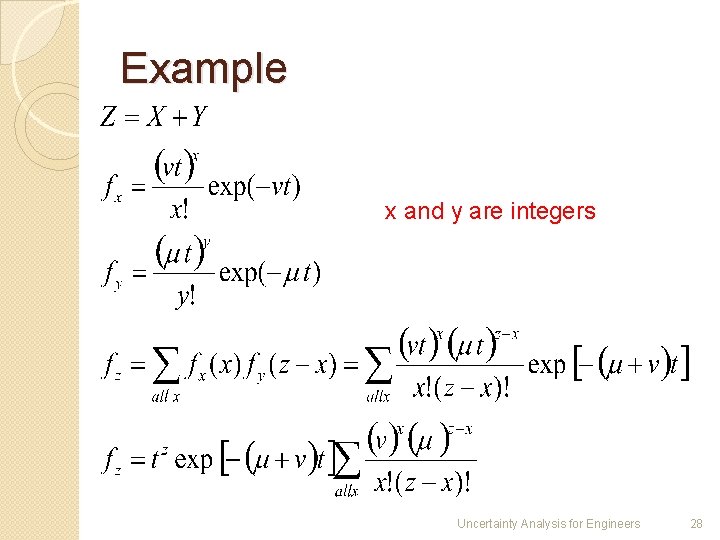 Example x and y are integers Uncertainty Analysis for Engineers 28 