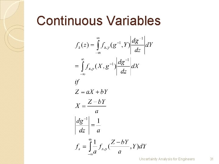 Continuous Variables Uncertainty Analysis for Engineers 31 