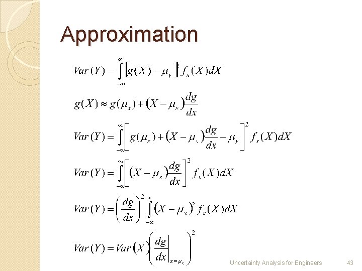 Approximation Uncertainty Analysis for Engineers 43 