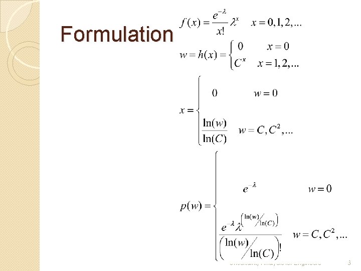 Formulation Uncertainty Analysis for Engineers 6 
