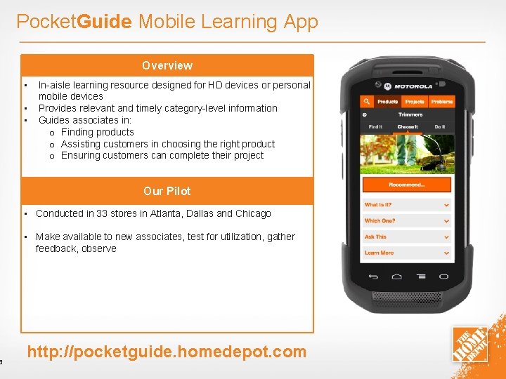 8 Pocket. Guide Mobile Learning App Overview • • • In-aisle learning resource designed