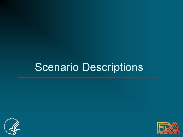 Scenario Descriptions 