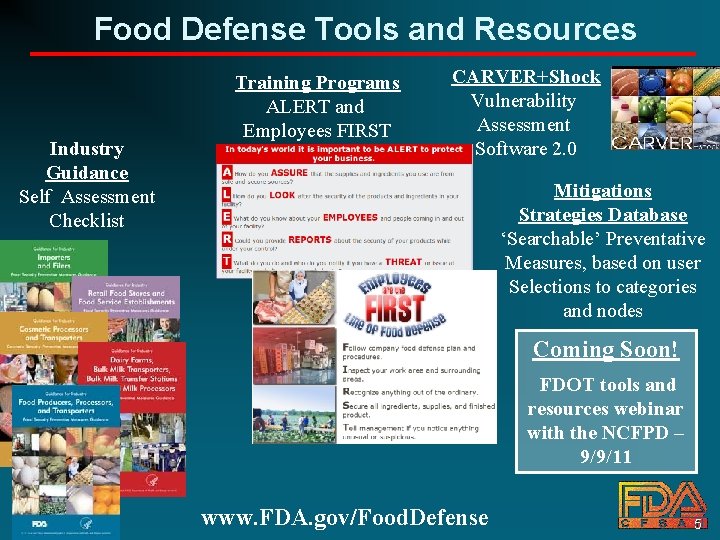 Food Defense Tools and Resources Industry Guidance Self Assessment Checklist Training Programs ALERT and