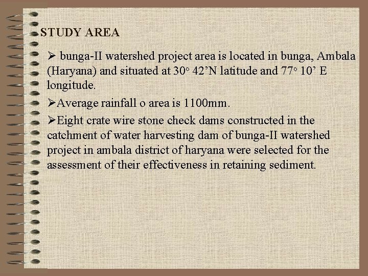 STUDY AREA Ø bunga-II watershed project area is located in bunga, Ambala (Haryana) and