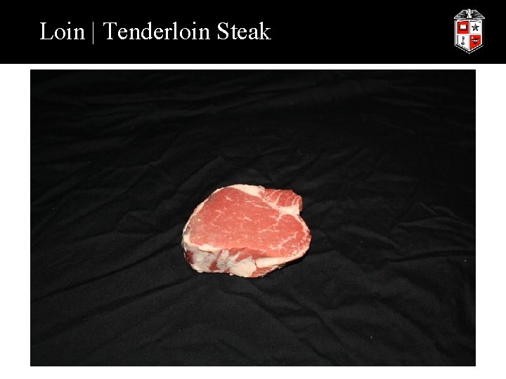 Loin | Tenderloin Steak 