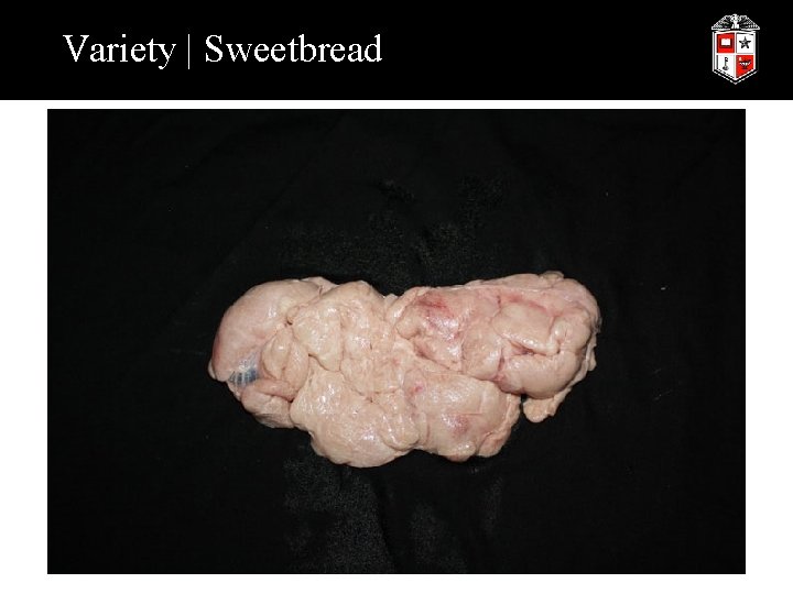 Variety | Sweetbread 