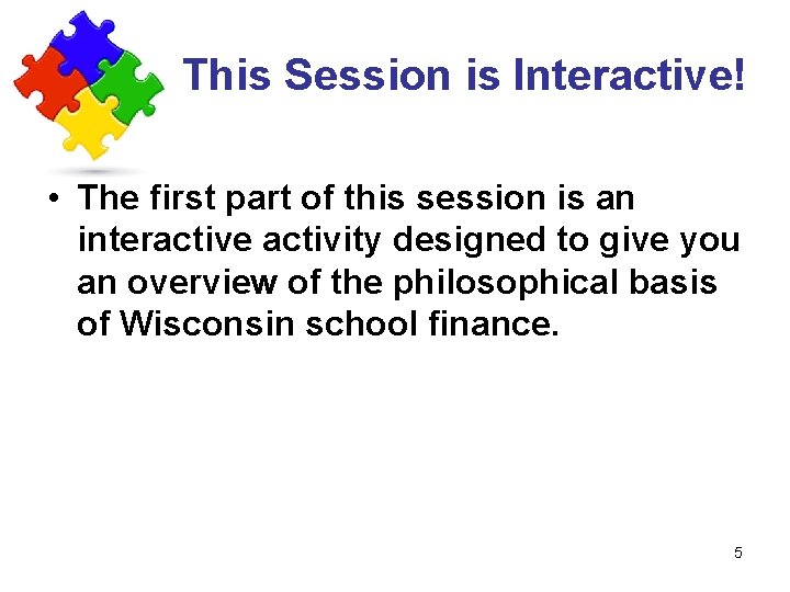 This Session is Interactive! • The first part of this session is an interactive
