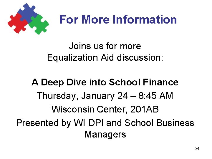 For More Information Joins us for more Equalization Aid discussion: A Deep Dive into