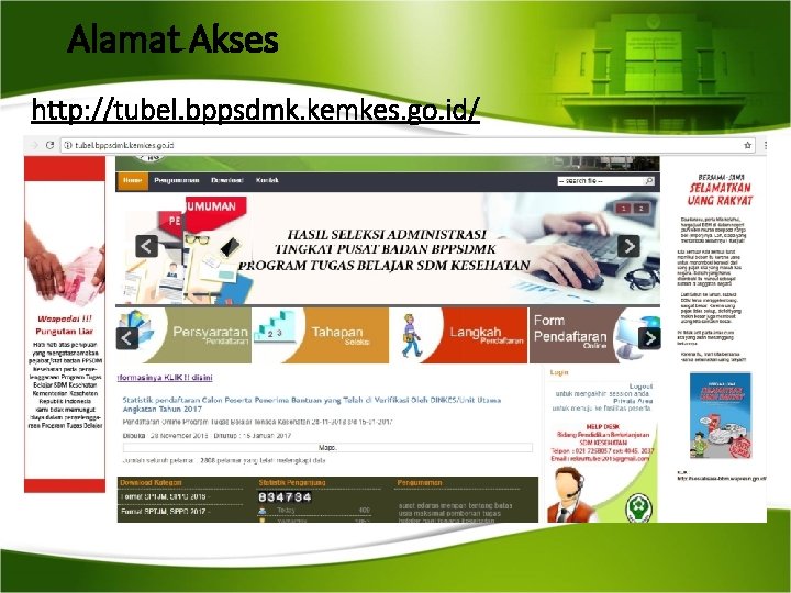 Alamat Akses http: //tubel. bppsdmk. kemkes. go. id/ 