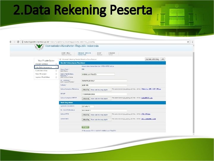 2. Data Rekening Peserta 