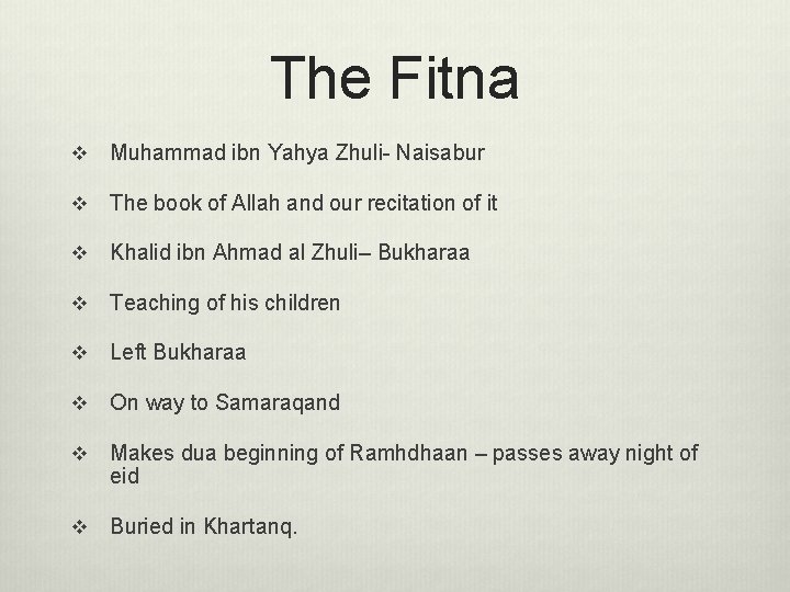 The Fitna v Muhammad ibn Yahya Zhuli- Naisabur v The book of Allah and