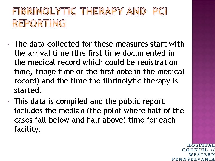  The data collected for these measures start with the arrival time (the first