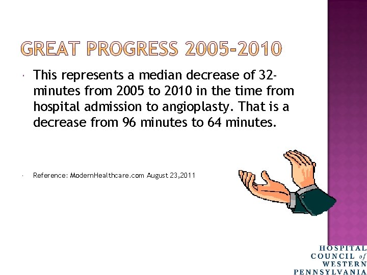  This represents a median decrease of 32 minutes from 2005 to 2010 in