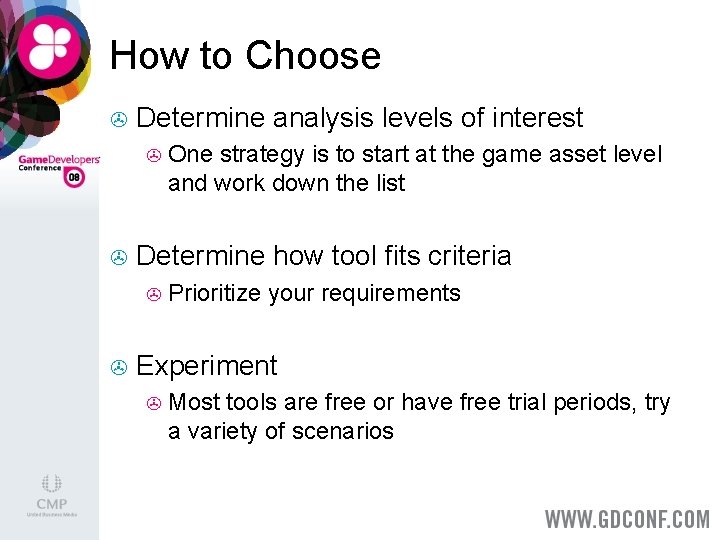 How to Choose > Determine analysis levels of interest > > Determine how tool