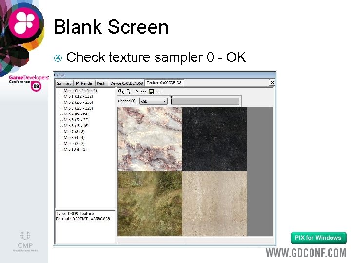 Blank Screen > Check texture sampler 0 - OK 