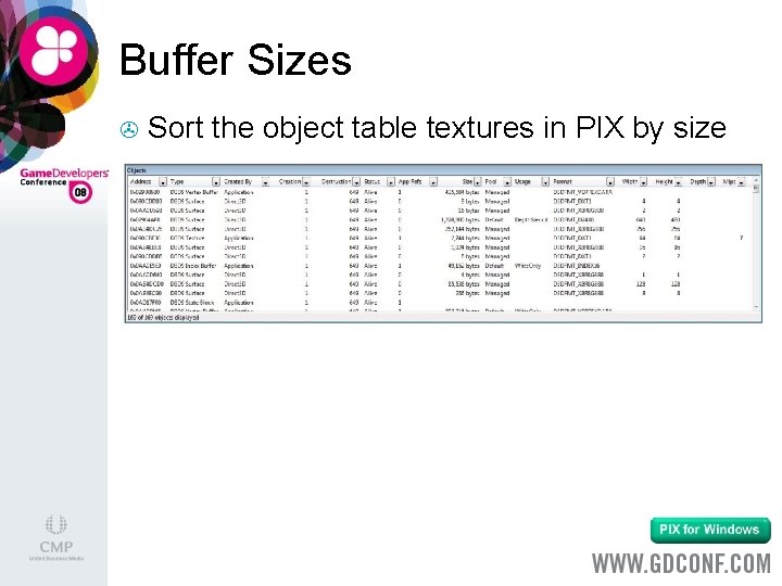 Buffer Sizes > Sort the object table textures in PIX by size 