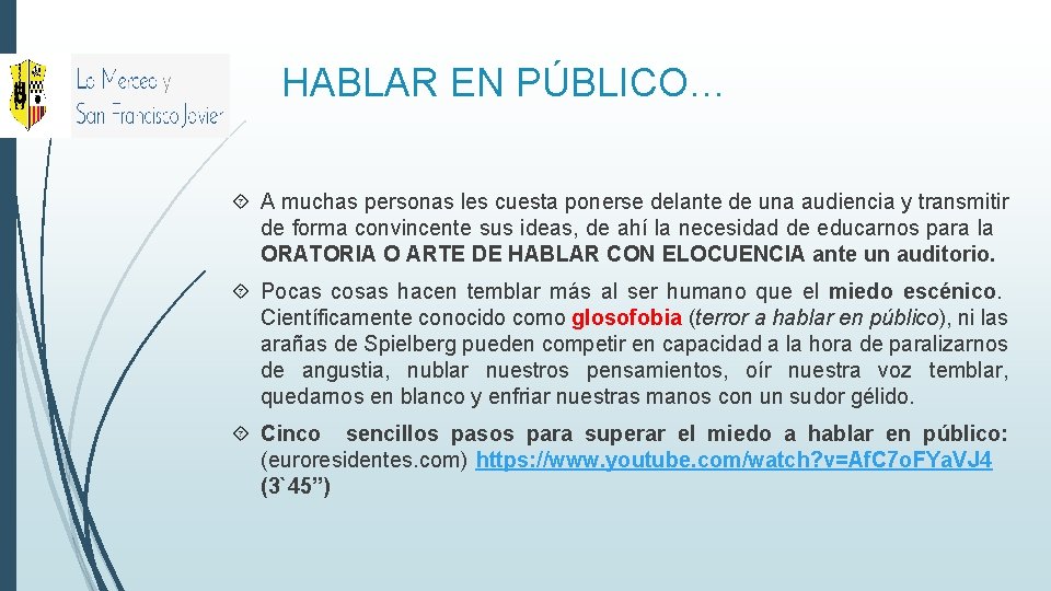 HABLAR EN PÚBLICO… A muchas personas les cuesta ponerse delante de una audiencia y