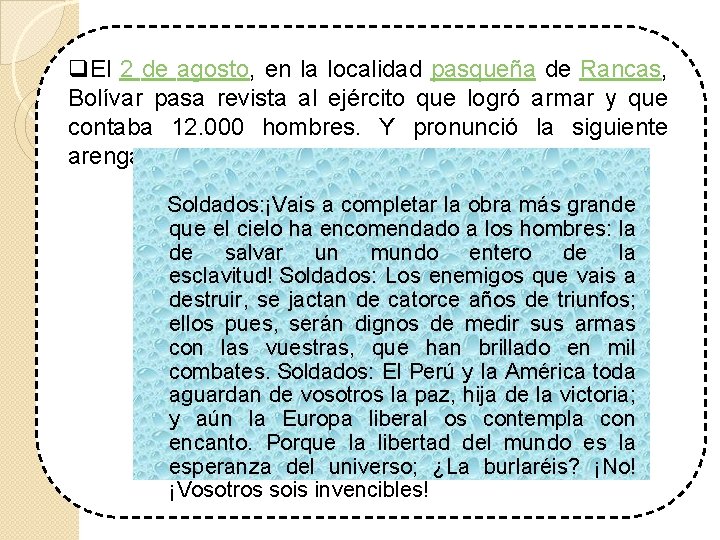 q. El 2 de agosto, en la localidad pasqueña de Rancas, Bolívar pasa revista q. El 2 de agosto, en la localidad pasqueña de Rancas, Bolívar pasa revista