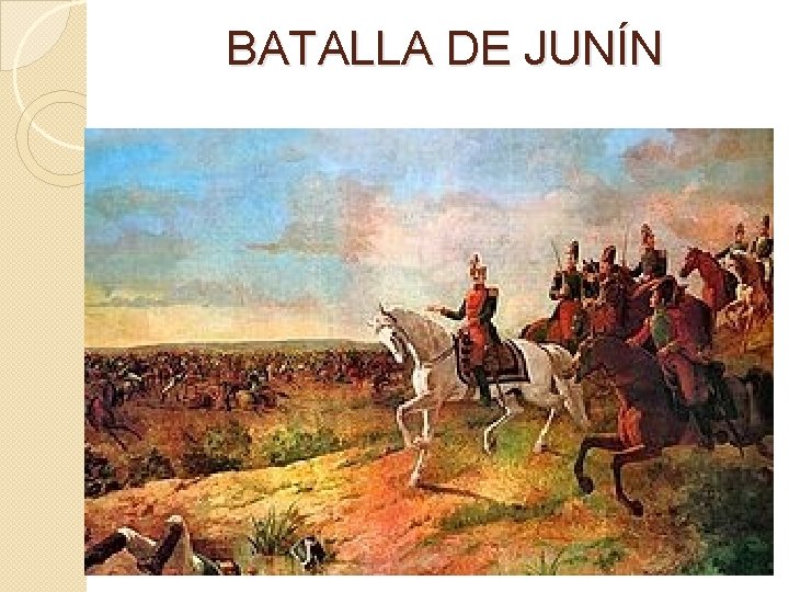 BATALLA DE JUNÍN 