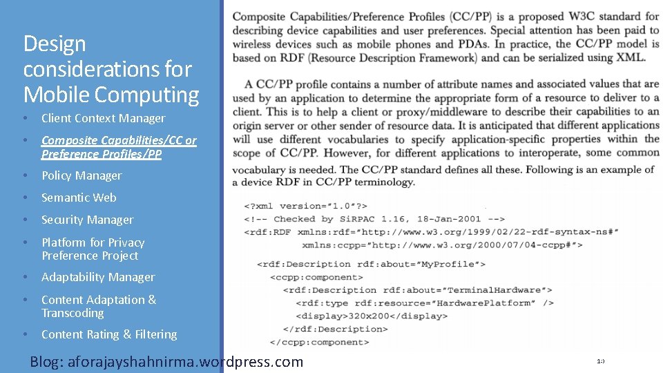 Design considerations for Mobile Computing • Client Context Manager • Composite Capabilities/CC or Preference